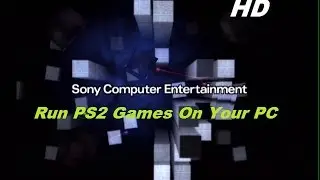 How To Play PS2 Games On Your PC [HD]