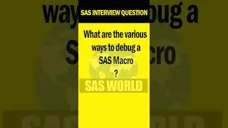 SAS Macro Interview Question 