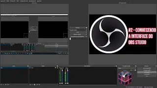 DIGITAL BOX | CONHECENDO A INTERFACE DO OBS STUDIO  | OBS TUTORIAL #2