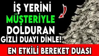 “Sır Gibi Saklanan Bu Dua İş Yerine Müşteri Akını Sağlıyor!”