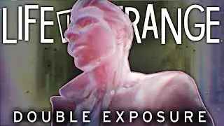 Life is Strange: Double Exposure Chapter 3 THE TIMELINE IS BREAKING!?