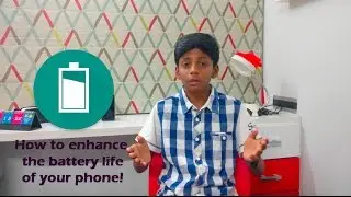 Battery Saving Tips | Increase the battery life of your Android phone|