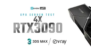 V-Ray Render Farm | 3ds Max & V-Ray Render with 4x RTX 3090 | iRender Cloud Rendering