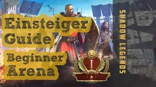 Arena Einsteiger Guide ★ Raid: Shadow Legends deutsch