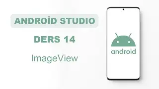 Android Studio Tutorial 14 - ImageView