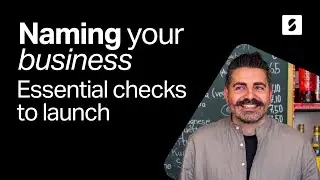 Founder Tips: What To Check Before Coming Up With Your Company Name | Running Your Business