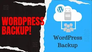 How to Backup a WordPress Website: Essential Guide for Website Owners
