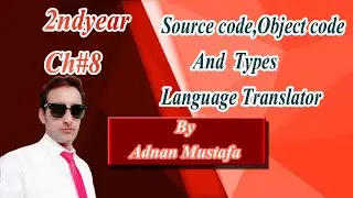 Source code, Object code and Types of language translator