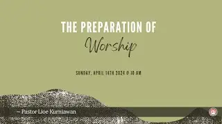 The Preparation of Worship