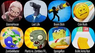 GrannyHouse, Last Life, Boom Stick, Coin Rush, ZombieMaster, Plants vs Zombies FREE, SpongeRun