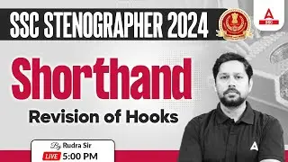 SSC Stenographer 2024 | Steno Shorthand Classes By Rudra Sir | Revision of Hooks
