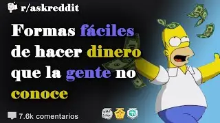 Easy ways to make money that people don't know about - Reddit questions in Spanish
