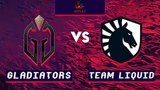 Team Liquid vs Gladiators | Liquid показывают отличную игру | map 2