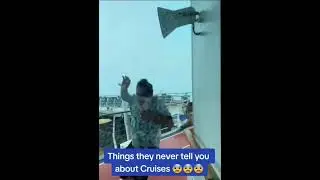 Things they never show you about cruises