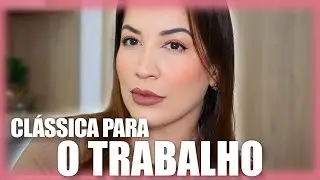MAQUIAGEM FÁCIL PARA TRABALHO