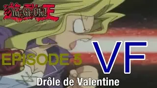 (LK) Yu-Gi-Oh Abridged Episode 5 VF: Drôle de Valentine