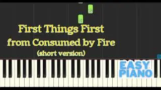 First Things First Chorus only Piano Tutorial