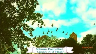 Johann Pachelbel   Canon in D Major