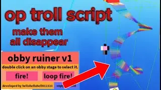 OBBY TROLL SCRIPT - TRIGGER ALL DISAPPEARING BLOCKS