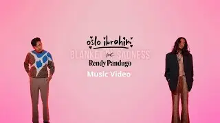 Oslo Ibrahim - Blanket Of Sadness Ft. Rendy Pandugo (Official Music Video)