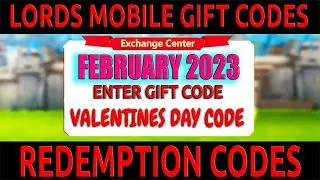 Lords Mobile VALENTINES DAY CODE FEBRUARY 2023 #lordsmobile #tzgamingteam #lordsmobileredeemcodes