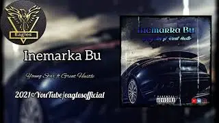 Young Star ft Great Hustle-Inemarka Bu (Official Audio)