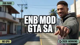 GTA San Andreas New ENB Graphics Mod (2026) | 2GB RAM, No Graphics Card