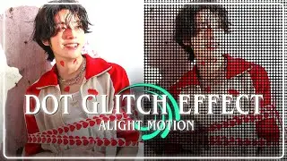 DOT GLITCH EFFECT ALIGHT MOTION TUTORIAL #alightmotion #tutorialalightmotion #kpop