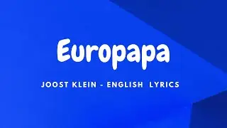 Europapa - Joost Klein | English Lyrics