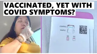 COVID Vaccinated But With Symptoms | Testing For COVID
