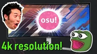 testing osu! in 4k resolution?!