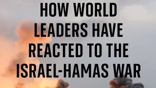 World Leaders Response To Israel-Hamas War #css2024 #news #israelhamaswar #israelpalestineconflict