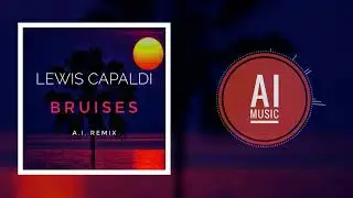 Lewis Capaldi - Bruises (1BRHMV REMIX) | (extended)