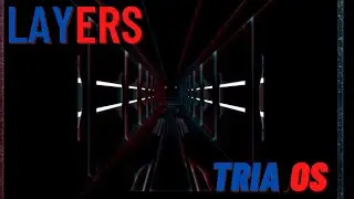 TRIA.OS LAYERS COMPLETED