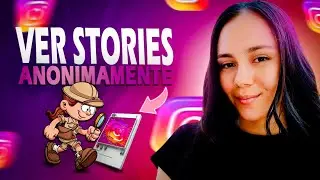 Como ASSISTIR STORIES no Instagram sem a pessoa saber? | ANÔNIMO sem apps