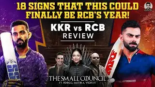 RCB annihilate KKR | RCB vs KKR | The Small Council Review