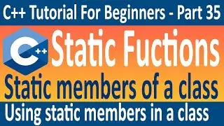 static data and member function in c++ | Static functions in C++ | static data in c++, Tutorial # 35