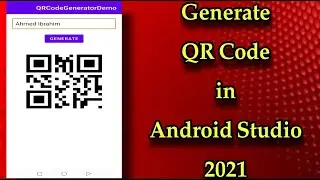 How to Create App for Generate QR Code in Android Studio 2021