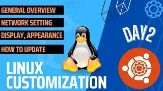 how to customize Linux operating system for beginner (bangle Tutorial/ day2)