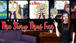 The Story Thus Far - Lore Recap
