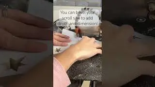 Scroll Saw Bevel