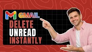 How to Delete All Unread Emails in Gmail at Once - Bulk Delete Method
