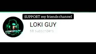 subscribe my friends channel