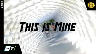 DR. T - This Is Mine
