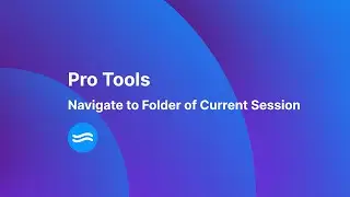 Navigate to Folder of your Current Pro Tools Session with SoundFlow