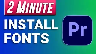 How To Install Fonts Into Premiere Pro (2024)