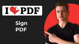 How To Sign PDF In ILovePDF (Quick Guide)