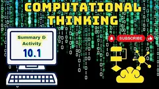 CT Week-10 | 10.1 | Summary with Activity | Computational Thinking |