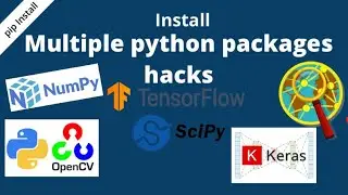 Multiple python packages at once using pip. 