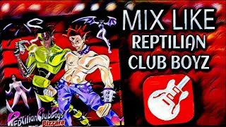 Mix like Reptilian club boyz in GarageBand Mobile